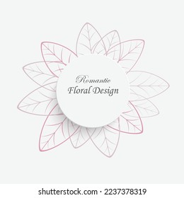 Paper flower. Round frame with abstract cut flowers and leaves. Wedding decorations. Decorative bridal bouquet. Vector illustration. Greeting card template, blank floral wall decor.