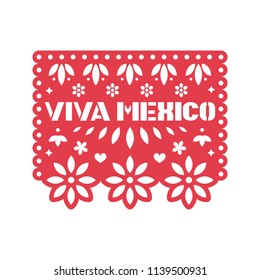 Paper greeting card with cut out flowers, geometric shapes and text Viva Mexico. Papel Picado vector template design isolated on white background. Traditional Mexican paper garland.