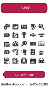 paper icon set. 25 filled paper icons.  Simple modern icons such as: Add, Calendar, Envelope, Graduation, Gift, Ticket, Document, Cup, Airplane, Shopping bag, File, Erase, Euro