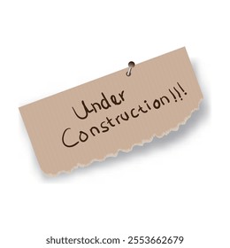 paper label with the text under construction written on it. Vector illustration