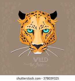 Paper leopard face isolated and 'be wild, be free' quote on a beige background. Vector illustration. Artistic interpretation in bright colors. EPS 10.