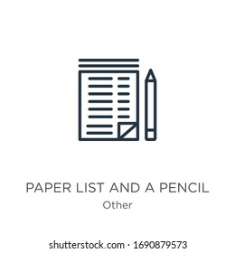 Paper list and a pencil icon. Thin linear paper list and a pencil outline icon isolated on white background from other collection. Line vector sign, symbol for web and mobile