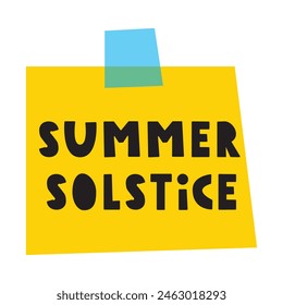 Paper note with phrase - summer solstice. Vector hand drawn illustration on white background.