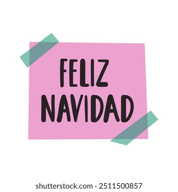 Nota de papel com fita adesiva e frase - Feliz Navidad significa Feliz Natal em espanhol. Ilustração sobre fundo branco.