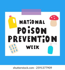 Paper note with text - National Poison Prevention Week. Banner. Illustration on blue background.