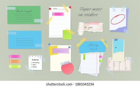 Paper notes on stickers, reminders notepads, memo messages torn paper sheets attached with transparent tape. Office torn pieces for write short notes, messages of meeting reminder, to-do list vector