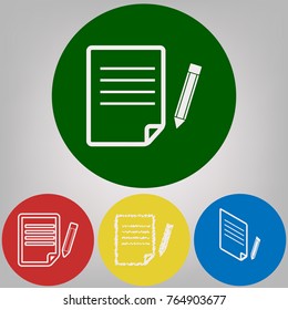 Paper and pencil sign. Vector. 4 white styles of icon at 4 colored circles on light gray background.