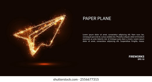 Paper plane. A paper plane consists of sparks and fire. Festive bright fireworks. Decorative element for celebrations and holidays. Vector illustration.