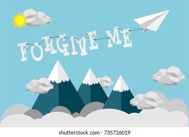 Paper plane fly over the mountain tied with word forgive me
