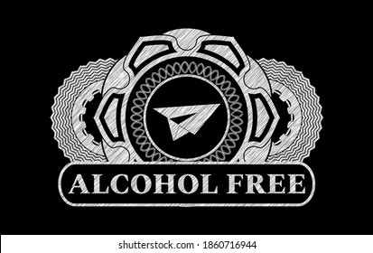 paper plane icon and Alcohol Free text chalk realistic badge. Chalkboard exquisite background. Illustration. 