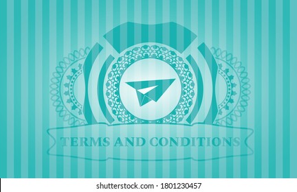 paper plane icon and Terms And Conditions text Turquoise color realistic badge. Bars classic background. Artistic illustration. 