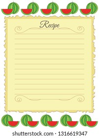 Paper for recipes. Form for recipes. Notebook paper with watermelon ornament. Vintage paper