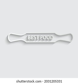 paper Rolling pin - vector icon best food restaurant logo. Home made food sign