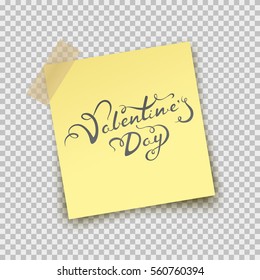 Paper sheet pin on sticky tape with shadow isolated on transparent background. Vector post note template with Calligraphy Lettering for Valentine's Day greeting card or sticker Love design