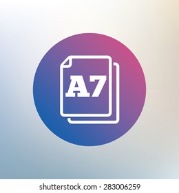 Paper size A7 standard icon. File document symbol. Icon on blurred background. Vector