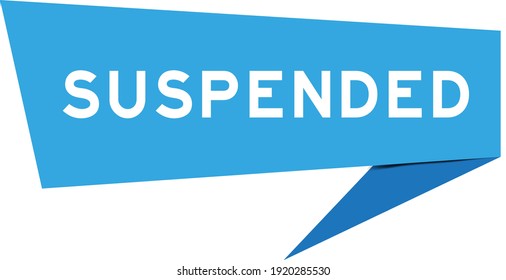 Paper speech banner with word suspended in blue color on white background (Vector)