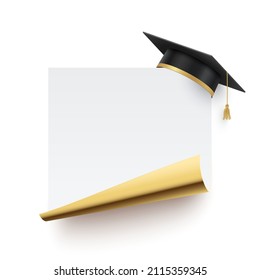 Paper sticker with graduate hat vector illustration. 3d realistic rolled sheet with shiny gold foil edge and cap with tassel, label design element for graduation from school, college, university