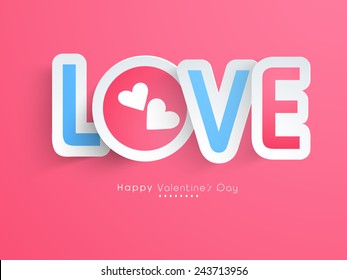 Paper text Love with hearts for Happy Valentine's Day celebration on pink background.