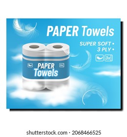 Paper Towels Creative Promotional Banner Vector. Soft Paper Towels Rolls Blank Package Advertising Poster. Kitchen Hygiene Accessory For Clean And Dry Style Concept Template Illustration