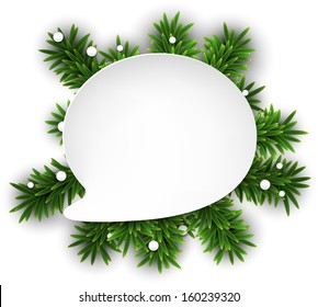 Paper white gift speech bubble over green christmas tree branches. Vector illustration. 
