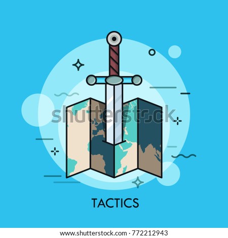 Paper world map pierced by sword. Concept of military tactics, war strategy, crusade, global or international domination and supremacy. Creative colorful vector illustration for banner, website.