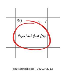 Paperback Book Day, July 30 - calendar date.