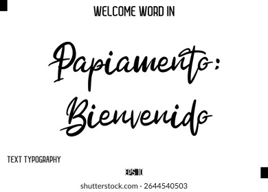 Papiamento Bienvenido Modern Typescript Text Trendy Inspirational Caption