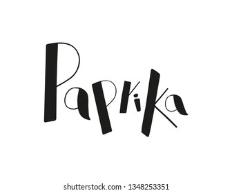 Paprika.  Pepper, spicy spice. Vector inscription. Sloppy font. The illustration can be printed on clothes, in a magazine, postcards, dishes, brochures, posters, t-shirts. Harmonious inscription.