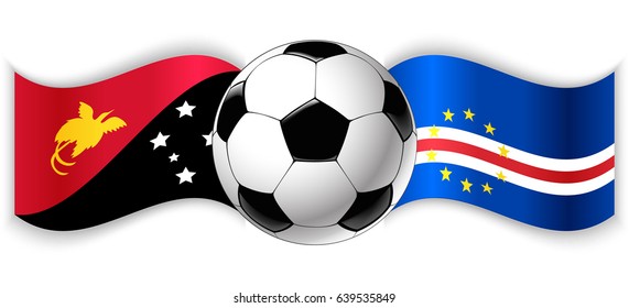 Papuan and Cabo Verdean wavy flags with football ball. Papua New Guinea combined with Cape Verde isolated on white. Football match or international sport competition concept.
