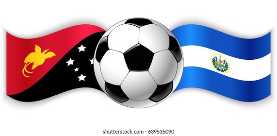 Papuan and Salvadoran wavy flags with football ball. Papua New Guinea combined with El Salvador isolated on white. Football match or international sport competition concept.