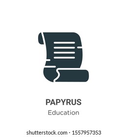 Papyrus vector icon on white background. Flat vector papyrus icon symbol sign from modern education collection for mobile concept and web apps design.
