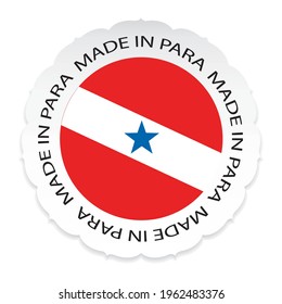 PARA Flag .Made in PARA a white background. Vector