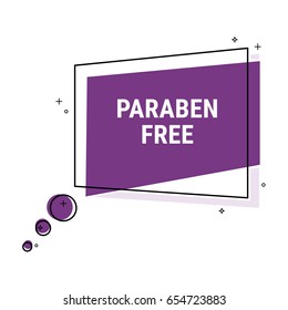 Paraben free. Flat geometric vector bubble. Transparent banner.