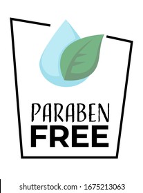 Paraben free product label isolated icon, cosmetics and makeup badge vector. Beauty means pack sticker, water drop and leaf, emblem or logo with lettering. Shampoo and shower gel chemical composition