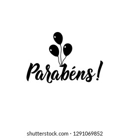 Parabens. Lettering. Translation from Portuguese - Congratulations. Modern vector brush calligraphy. Ink illustration