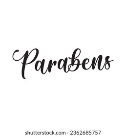 Parabens. Lettering. Translation from Portuguese - Congratulations. Modern vector brush calligraphy. Ink illustration