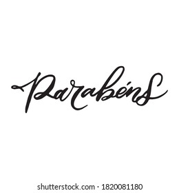 Parabens Portuguese vector handwritten lettering. Translation: Congratulations. Parabens lettering template for greeting cards, overlays, posters, wrapping paper.