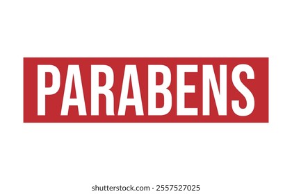 PARABENS Red rubber stamp on white background. PARABENS stamp sign. PARABENS stamp.