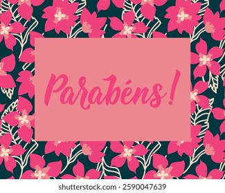 Parabens. Translation from Portuguese - Congratulations. Perfect design for greeting cards, posters and social media. Portuguese Lettering.