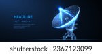 Parabolic antenna. Abstract 3d satellite antenna. Radio telecommunication, astronomical telescope, military radar, universe research observatory, data transmit, satellite signal receiver concept