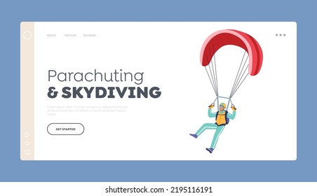 Parachuting and Skydiving Sport Landing Page Template. Paragliding, Parachute Jumping Extreme Activity, Skydiver Parachutist Character Flying in Sky Jump with Parachute, Cartoon Vector Illustration