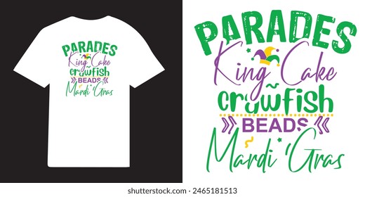 Parades King cake crawfish beads Mardi Gras  T-shirt Design | Mardi Gras Design Idea |  Retro Mardi Gras T-shirt - Fat Tuesday Carnival t shirt design 