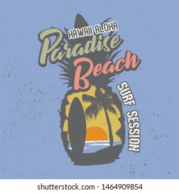 Paradise Beach Hawaii Aloha. Slogan T-Shirt Graphic. Good Vibes with beautiful beach on Pineapple Silhouette.
