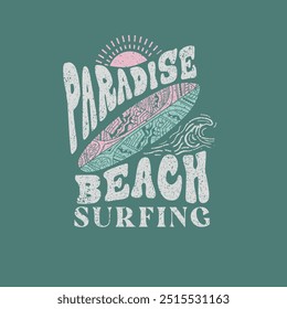 Paradise beach surfing retro typography waves surf board graphic design