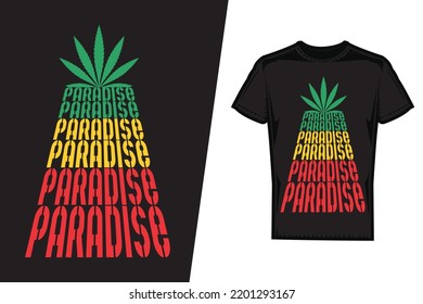 Paradise Cannabis T-shirt design. Cannabis t-shirt design vector. For t-shirt print and other uses.