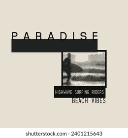 Paradise high wave surfing riders beach vibe typography beach surfer graphic design poster