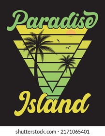 Paradise island retro vintage t-shirt design