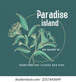 Eslogan de tipografía de la isla Paradise para la impresión de camisetas, diseño gráfico tee, ilustración vectorial.