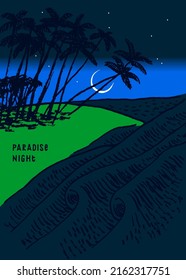 Paradise night. Tropical beach at night. Palm-trees on the coast and curly waves under the crescent and stars.