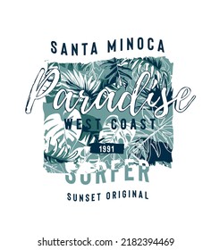 paradise slogan on tropical palm leafs background for fashion print